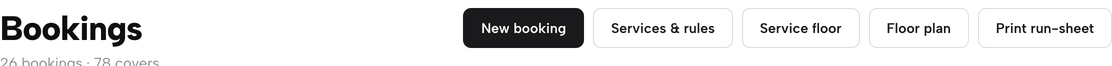 The Bookings page toolbar with New booking, Services and rules, Service floor, Floor plan and Print run-sheet buttons