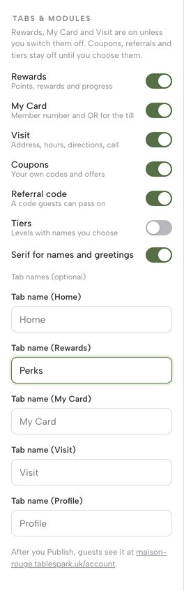 The left panel scrolled to Tabs & modules: six switches for Rewards, My Card, Visit, Coupons, Referral code and Tiers, the Serif for names and greetings switch, and the Tab name inputs underneath